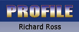 PROFILE Richard Ross
